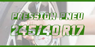 Pression Pneu 245 40 R17 Controlez Le Gonflage De Vos Pneus