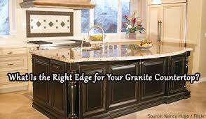 It has a slight angular edge that rounds into the vertical surface. What Is The Right Edge For Your Granite Countertop