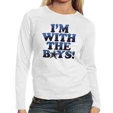 I M With The Boys T Shirt Dallas Cowboys Shirts Dallas Cowboys Outfits Dallas Cowboys Hoodie
