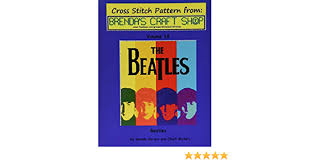 Top suggestions for beatles cross stitch patterns. Beatles Cross Stitch Pattern From Brenda S Craft Shop Volume 18 Cross Stitch Pattern From Brenda S Craft Shop Cross Stitch Patterns From Brenda S Craft Shop Band 18 Gerace Brenda Michels Chuck Amazon De Books