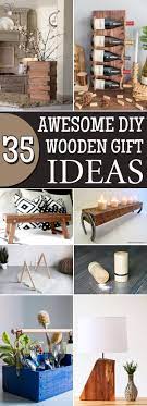 35 Simple Gifts You Can Make From Wood Diy Wooden Projects Wooden Diy Wooden Gifts