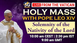 Solemnity of the Nativity of the Lord | Morning Mass with Pope Leo XIV