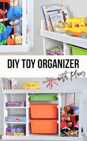 Diy Toy Organizer The Ultimate Toy Storage Solution With Plans Toy Organization Diy Diy Toy Storage Toy Storage Solutions