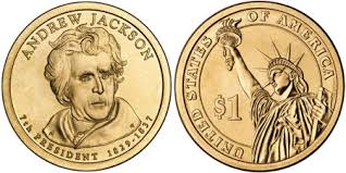 Maybe you would like to learn more about one of these? Andrew Jackson Presidential Dollar