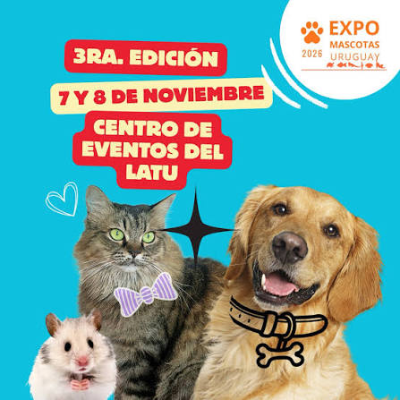 📢🐾 ¡Ya se viene la 3ra. Edición de Expo Mascotas Uruguay! 🐾📢 Guardá la fecha y no te la pierdas 🗓️✨ Un espacio pensado para vos y tu mascota, con expositores, productos,