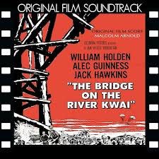 By the way, the real kwai river was just a trickle near burma, where boulle set his bridge; Bridge On The River Kwai Original Film Soundtrack Album By Malcolm Arnold Spotify
