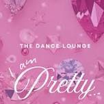 The Dance Lounge- I Am Pretty.. Spring Recital 9am