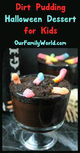 Quick Fun Halloween Dessert For Kids Dirt Pudding Recipe Fun Halloween Desserts Desserts Dirt Pudding