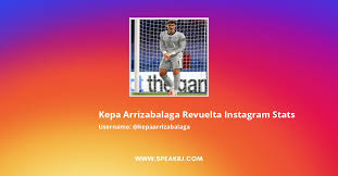 Maybe you would like to learn more about one of these? Kepa Arrizabalaga Revuelta Instagram Followers Statistics Analytics Speakrj Stats