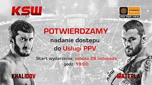 Jeżeli chcecie oglądać sobotnią galę ksw 32, która odbędzie się w londynie to musicie wykupić dostęp do ppv. Ppv Hd Ksw 33 Multimedia Satkurier Pl