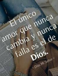 Es Incondicional Frases Dios Mensaje De Dios Frases Cristianas