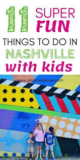 What To Do In Nashville With Kids Nashville Trip Kids Vacation Nashville Kids