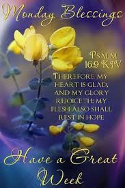 I just want to quickly say big happy new monday things; Collection 190 Monday Blessings Images Pictures Quotes Photos And Gif Quoteslists Com Number One Source For Inspirational Quotes Illustrated Famous Quotes And Most Trending Sayings