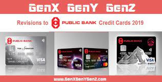 For more information and source, see on this link : Revision To Public Bank Credit Cards 2019 Genx Geny Genz