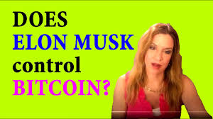 The accusations that ripple is behind elon musk's bitcoin energy consumption concerns are beyond flattering, said the firm's ceo. Does Elon Musk Or China Control Bitcoin Youtube