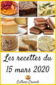 Les Recettes Du 15 Mars 2020 En 2020 Recette Recette Dessert Recette Sucre Facile