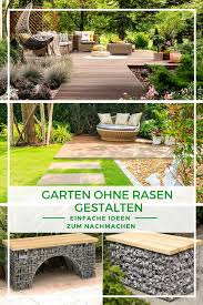 In jedem guten baumarkt sowie in jeder guten gärtnerei wird alles zu finden sein, was man für das garten neu gestalten benötigt. Garten Ohne Rasen Gestalten 7 Schone Einfache Ideen Zum Nachmachen In 2021 Garten Gestalten Garten Rasen