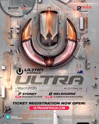 Ultra Australia To Return In March 2020 Ultra Music Festival