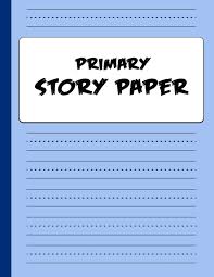 Dont panic , printable and downloadable free primary lines paper cryptosweekly co we have created for you. Primary Story Paper Draw Write Composition Book For Kids Blue Activity Books Colors Band 2 Amazon De Educational Bigfoot Fremdsprachige Bucher