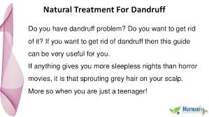 A flaky or itchy scalp can be a sign of dandruff, an unpleasant skin condition which affects at least one in two people at some point in their life. Natural Treatment For Dandruff To Prevent Causes Of Grey Hair At 15