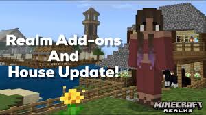 Spend 10 minutes looking for the download file. Minecraft Realms 5 Realm Add Ons House Update Youtube