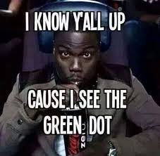 Lol Green Dot Tells It All Me Quotes Funny Funny Good Morning Quotes Good Morning Quotes