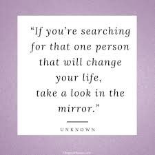 If she were amy cahill, she would blush and shake her head no, just because she didn't want to cause any. Have You Looked In The Mirror Lately Funny Self Love Quotes Dear Self Quotes Love Quotes Funny