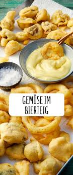 Gemuse Im Bierteig Rezept Bierteig Bierteig Rezept Rezepte