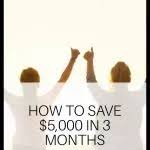 Every savings journey starts with the same first step, why do you want/need to save money? How To Save 5000 In 3 Months Even If You Re Behind On Bills Chart