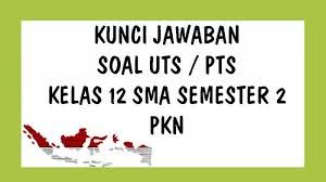 Contoh soal unbk sma 2020. Soal Uts Pkn Kelas 12 Sma Semester 2 Tahun 2021 Dan Kunci Jawaban Pilihan Ganda Essay Tribun Pontianak