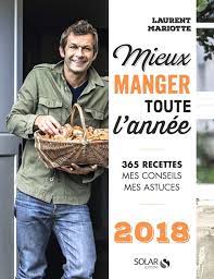 Collection dirigée par laurent mariotte. 7 Meilleures Idees Sur Laurent Mariotte Laurent Mariotte Petits Plats En Equilibre Laurent Mariotte Recettes