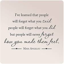35x24 Maya Angelou Ive Learned That People Will Forget What You Said Did Never How You Made Them Feel Maya Angelou Quotes Wall Stickers Murals Quotable Quotes