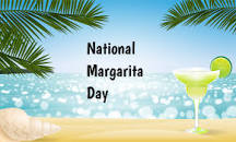 Image result for "national margarita day"