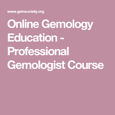 Online Gemology Education Professional Gemologist Course Gemology Education Online