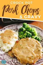 Crock Pot Pork Chops And Gravy Video Recipe Crockpot Pork Chops Crockpot Pork Crockpot Recipes Easy
