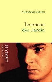 Le roman des Jardin (Grand format
