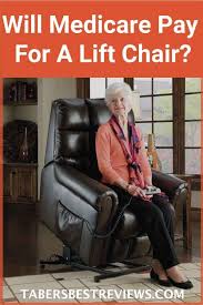 all the facts you need will medicare pay for a lift chair lift chairs lift chair recliners chair