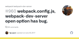 webpack.config.js, webpack-dev-server open option has bug. · Issue ...