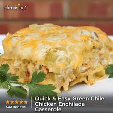 Quick And Easy Green Chile Chicken Enchilada Casserole Recipe Mexican Food Recipes Food Recipes