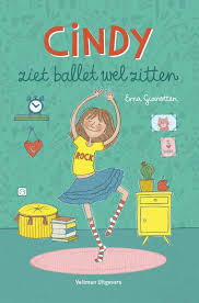 Cindy Ziet Ballet Wel Zitten Erna Gianotten Hardback 9789048317516 Ako Boeken