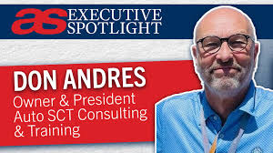 Executive Spotlight with Don Andres of Auto SCT Consulting & Training