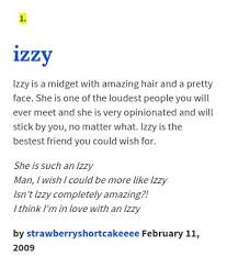 Izzy The Name Meaning Google Search Fanfiction Writer Urban Dictionary Names With Meaning