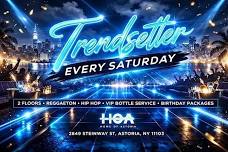 TrendSetter Saturdays at HOA Astoria