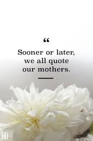 Birthday Present For Mother In Law Singapore The Best Mother S Day Quotes To Show Her How Much You Care Mothers Day Quotes Happy Mother Day Quotes Mother Quotes