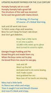Maybe you would like to learn more about one of these? Updated Nursery Rhymes For Our Modern Age Imgur