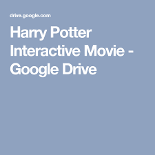Sign in to continue to google drive. Harry Potter Interactive Movie Google Drive Harry Potter Interactive Harry