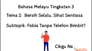 Savesave bahasa melayu tingkatan 3 for later. Bm Tingkatan 3 Tema 2 Nomofobia Youtube