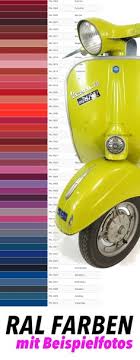 Dem lack fehlt ein kleinwenig an brillanz, was aber bei einer. Die 200 Besten Ideen Zu Vespa In Ral Farben Colours Peinture Vespa Vintage Vespa Ral
