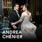 Met Opera: Andrea Chénier event image
