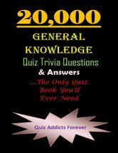 A few centuries ago, humans began to generate curiosity about the possibilities of what may exist outside the land they knew. 20 000 General Knowledge Quiz Trivia Questions And Answers Ebook By Quiz Addicts Forever 9780244190064 Rakuten Kobo Greece
